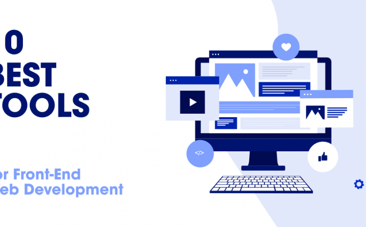  10 Essential Web Development Tools for Front-End Developers